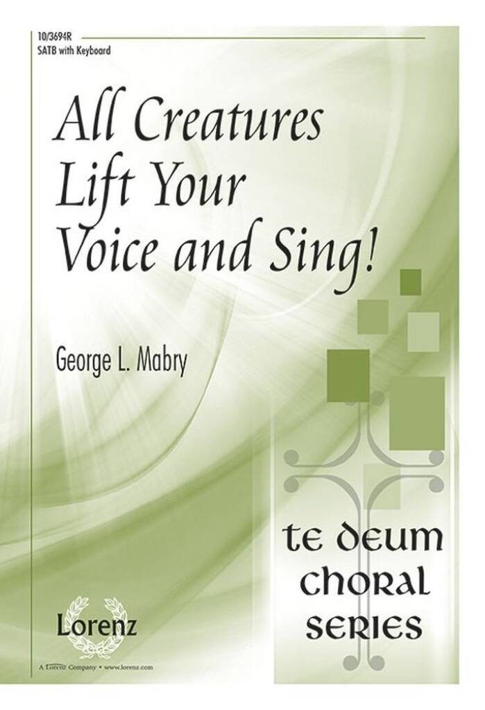 All Creatures, Lift Your Voice and Sing!